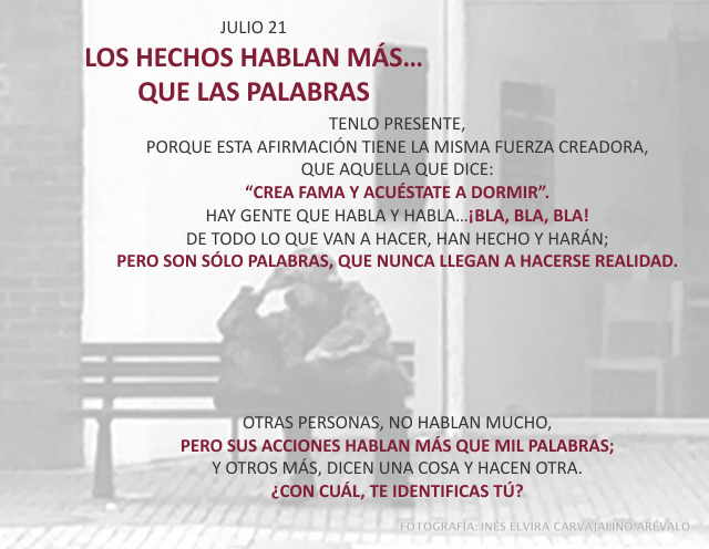 Los hechos hablan más... que las palabras